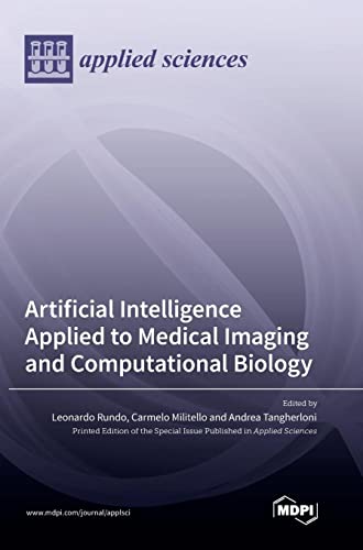 Artificial Intelligence Applied to Medical Imaging and Computational Biology