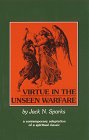 Virtue in the Unseen Warfare