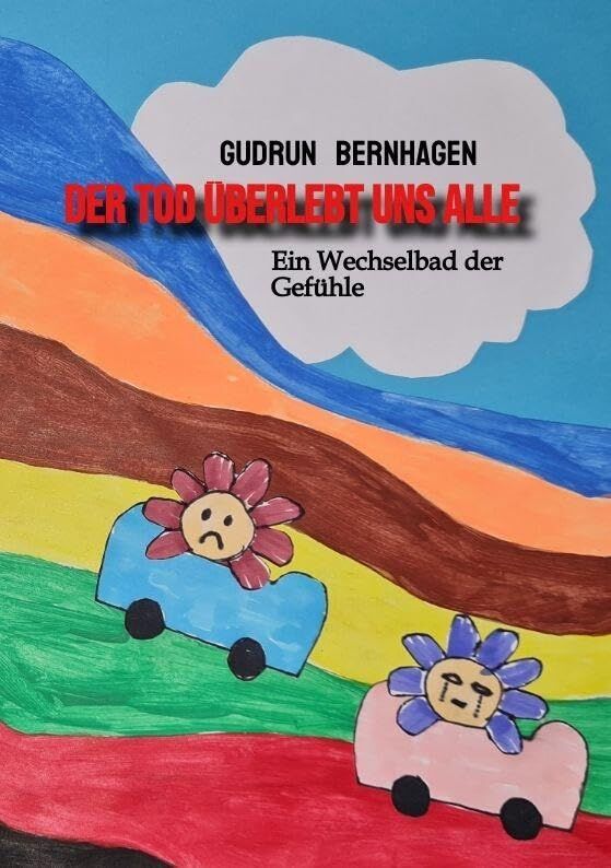 Der Tod überlebt uns alle