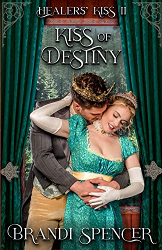 Kiss of Destiny (Healers' Kiss)