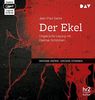 Der Ekel: Ungekürzte Lesung mit Dietmar Schönherr (1 mp3-CD)