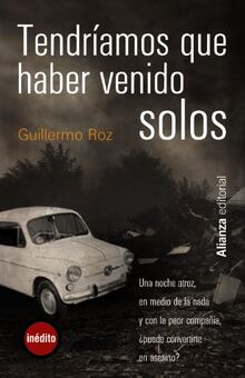 Tendríamos que haber venido solos (13/20)