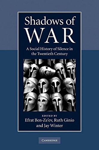 Shadows of War: A Social History of Silence in the Twentieth Century