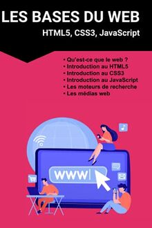 Les bases du web : Html5, Css3, JavaScript