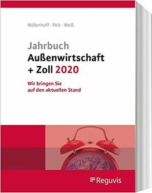 Jahrbuch Außenwirtschaft + Zoll 2020: Wir bringen Sie auf den aktuellen Stand!