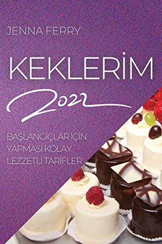 KEKLER¿M 2022: BA¿LANGIÇLAR ¿ǿN YAPMASI KOLAY LEZZETL¿ TAR¿FLER