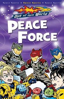 Peace Force (Out of this World)