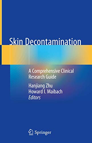 Skin Decontamination: A Comprehensive Clinical Research Guide