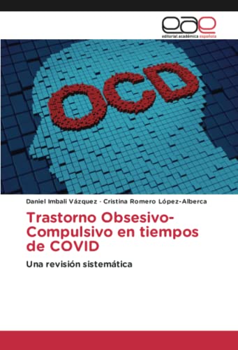 Trastorno Obsesivo-Compulsivo en tiempos de COVID: Una revisión sistemática