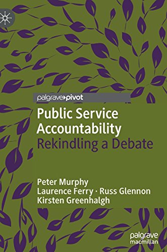 Public Service Accountability: Rekindling a Debate