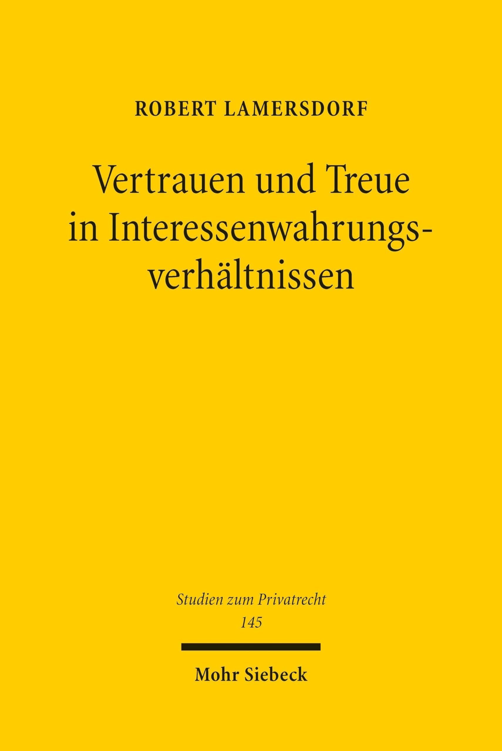 Vertrauen und Treue in Interessenwahrungsverhältnissen - Neuware