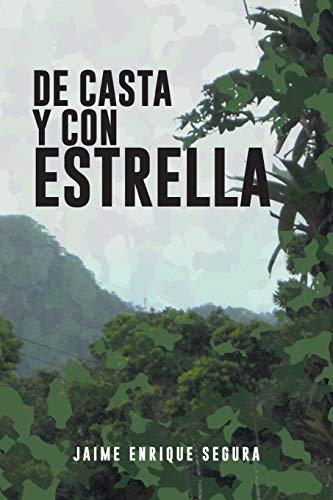 De Casta y Con Estrella