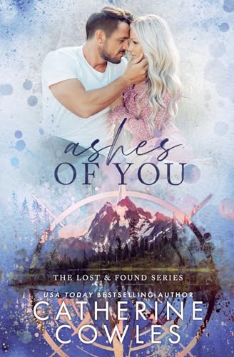 Ashes of You (The Lost & Found Series, Band 5)