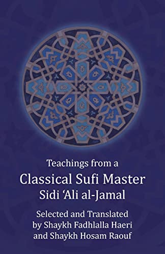 Teachings from a Classical Sufi Master