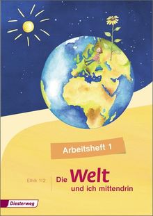 Die Welt - und ich mittendrin: Arbeitsheft 1