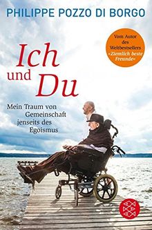 Ich und Du: Mein Traum von Gemeinschaft jenseits des Egoismus