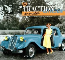 La Traction Citroën de mon père