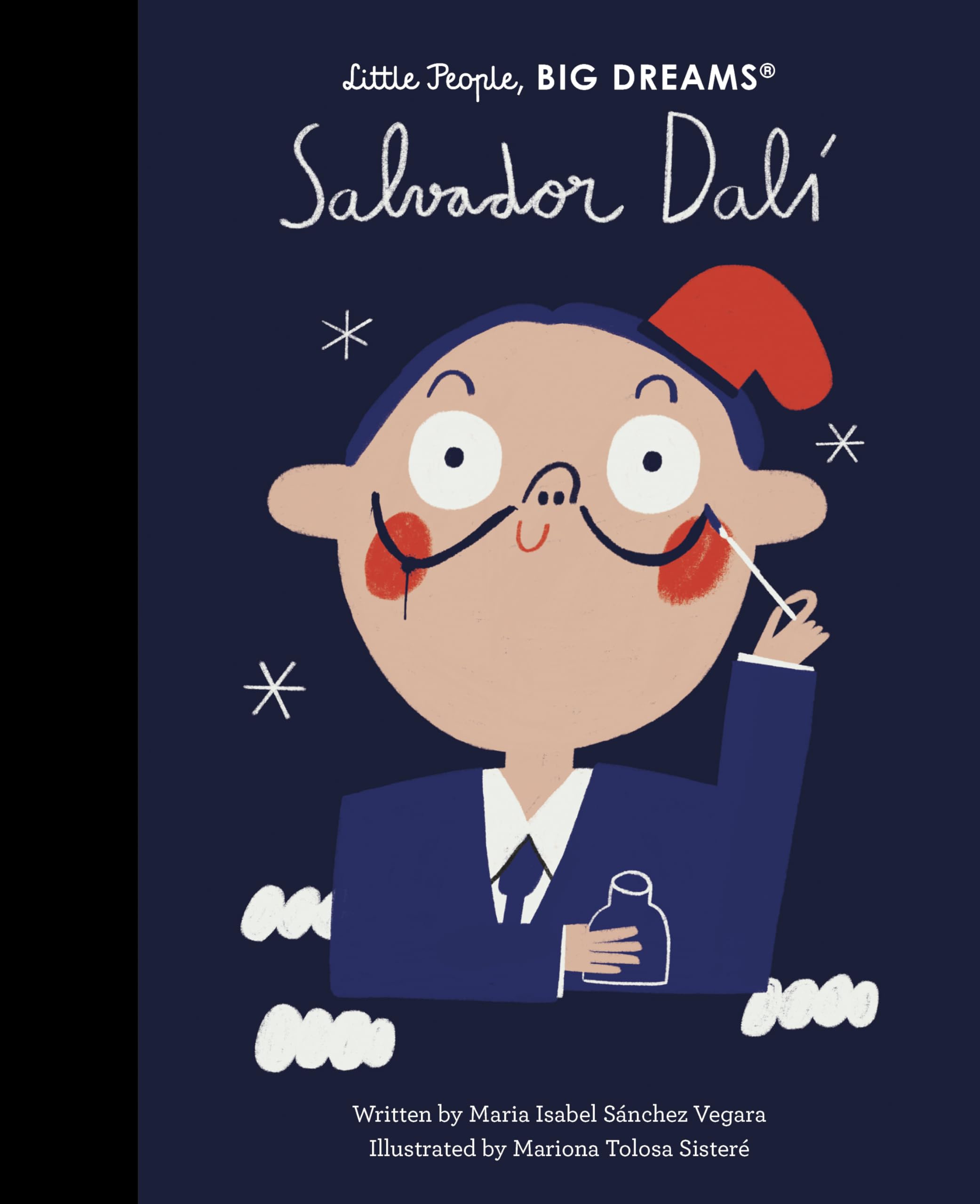 Sánchez Vegara, María Isabel Little People, Big Dreams Salvador Dali