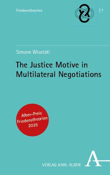 The Justice Motive in Multilateral Negotiations