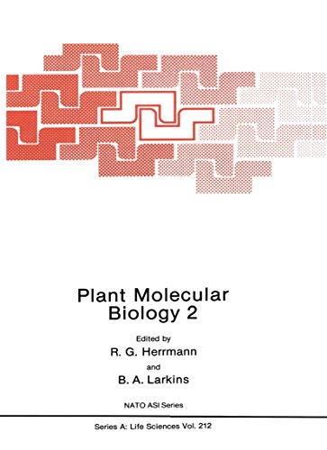 Plant Molecular Biology 2 (Nato Science Series A:, 212, Band 212)