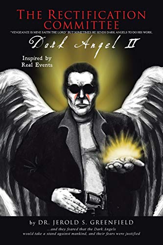The Rectification Committee: Dark Angel II