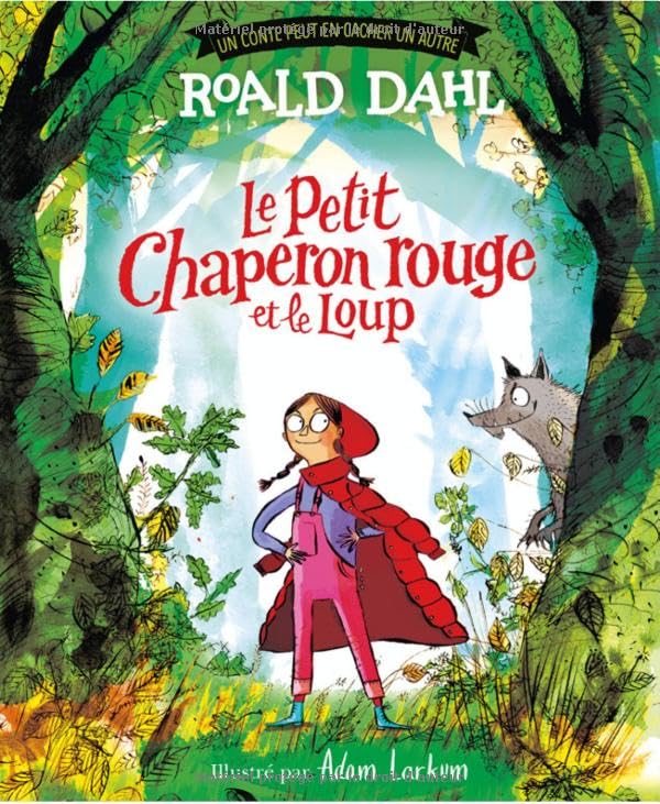 Un conte peut en cacher un autre. Le Petit Chaperon rouge et le loup