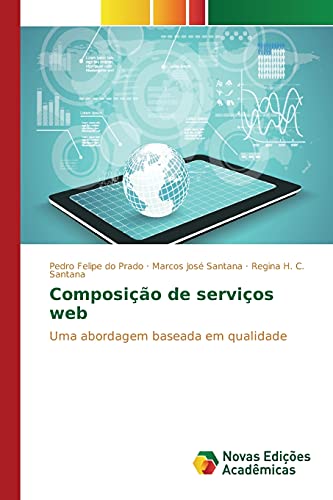 Composição de serviços web: Uma abordagem baseada em qualidade
