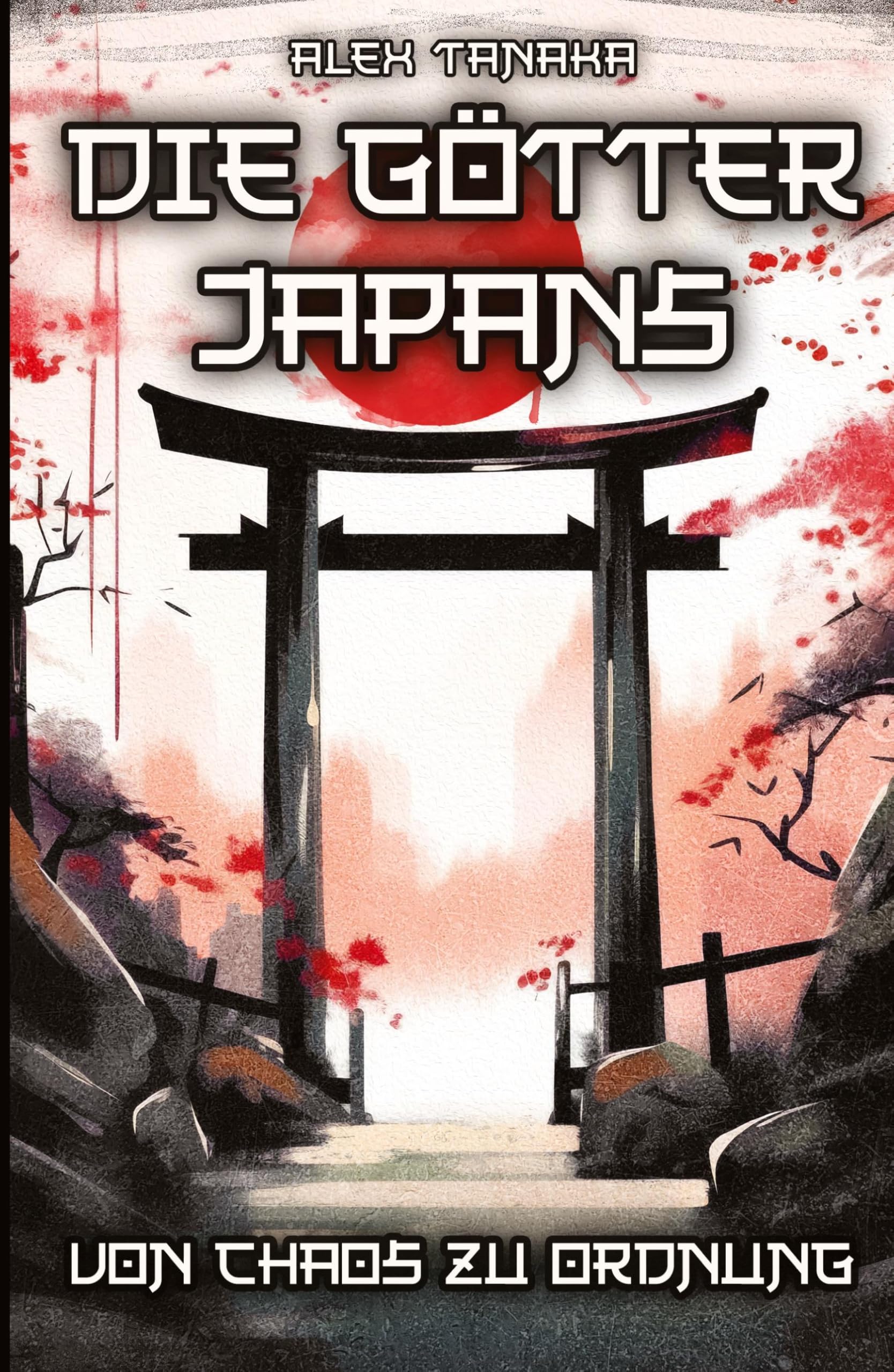 Die Götter Japans – Von Chaos zu Ordnung: Der Schöpfungsmythos und die Entstehung der Welt in der japanischen Mythologie - Japan neu entdecken