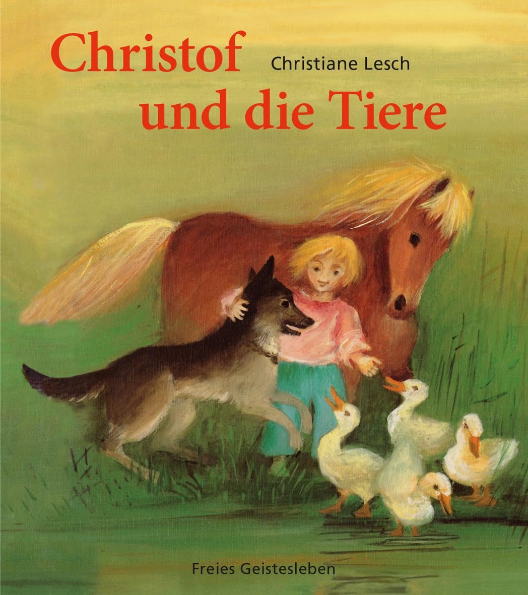 Christof und die Tiere: Ein Bilderbuch in Versen