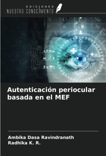 Autenticación periocular basada en el MEF