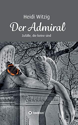 Der Admiral: Zufälle, die keine sind
