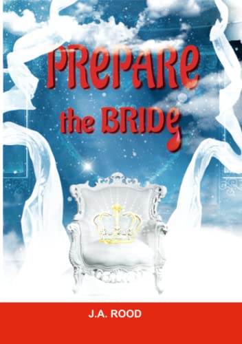 PREPARE THE BRIDE