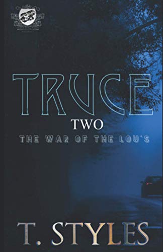 Truce 2: The War of The Lou's (The Cartel Publications Presents) (War Series, Band 9)
