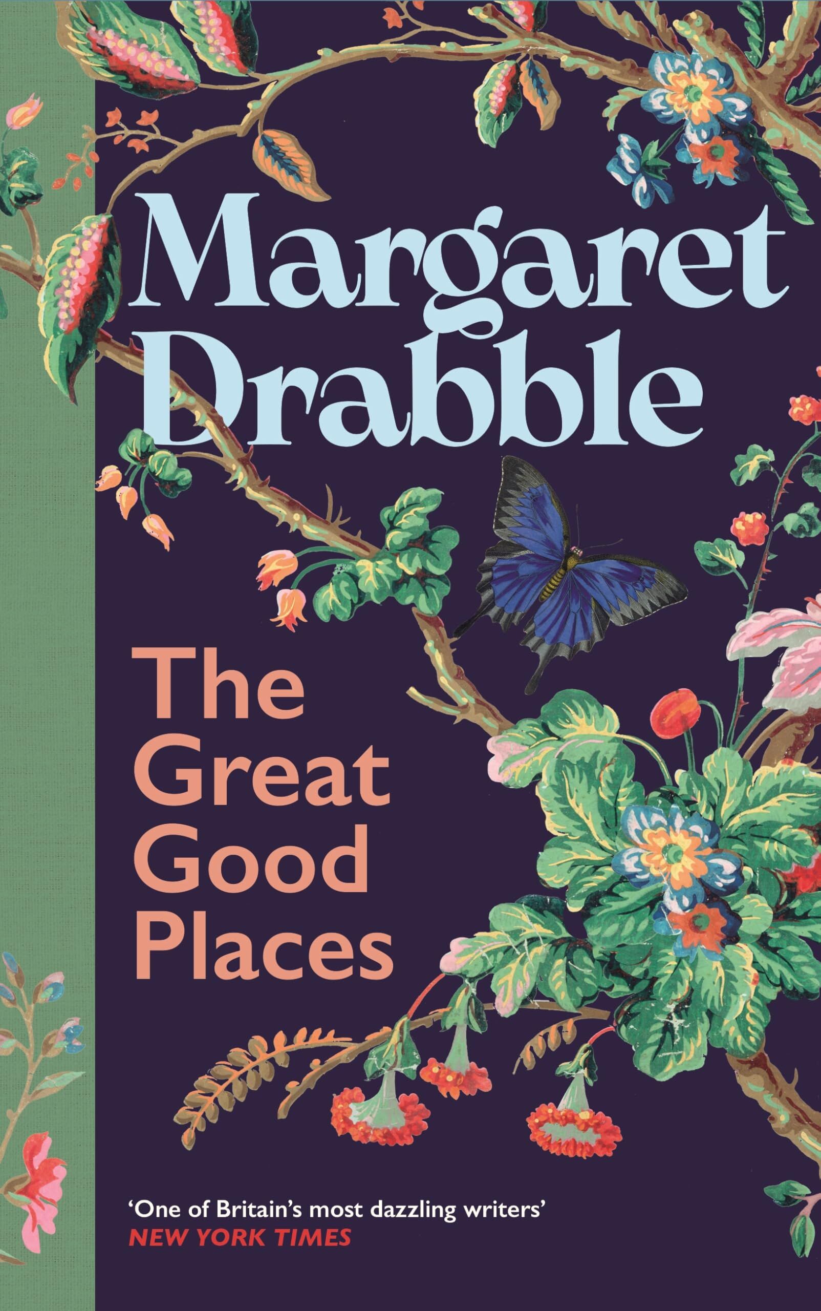 Drabble, Margaret: The Great Good Places