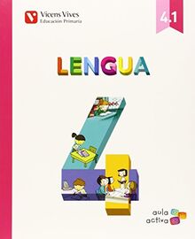 Lengua 4 (4.1-4.2-4.3) Aula Activa: Lengua 4 Trimestralizado