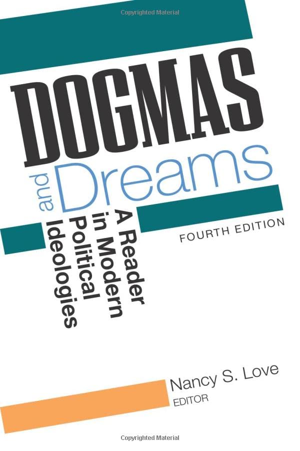 Dogmas and Dreams: A Reader in Modern Political Ideologies