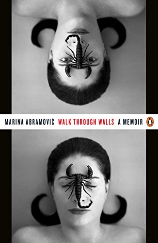 Abramovic, Marina: Walk Through Walls