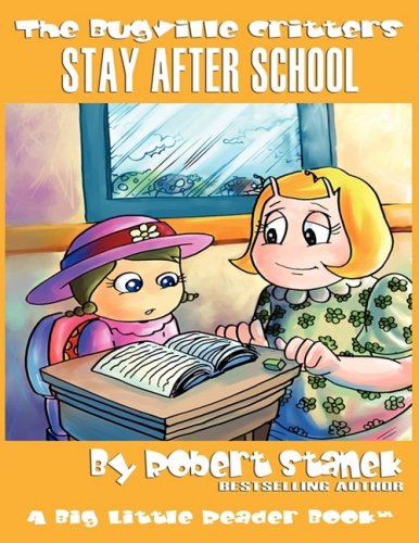 Stay After School (The Bugville Critters #10, Lass Ladybug's Adventures Series) (Lass Ladybug's Adventures Series, the Bugville Critters, Band 10)