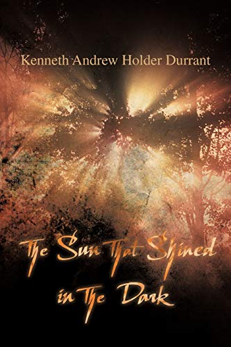 The Sun That Shined In The Dark