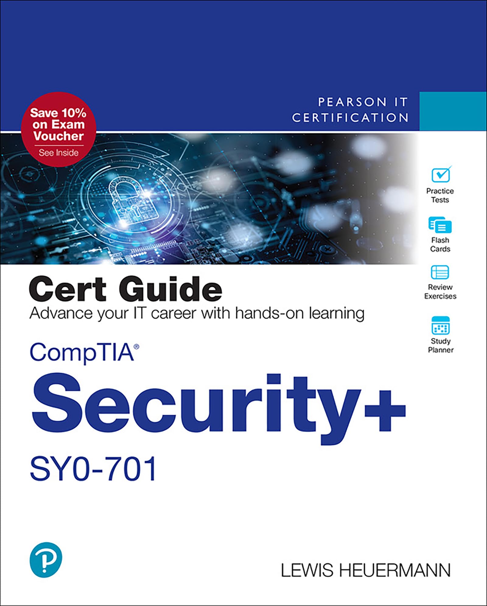 Lewis Heuermann CompTIA Security+ SY0-701 Cert Guide (Certification Guide)