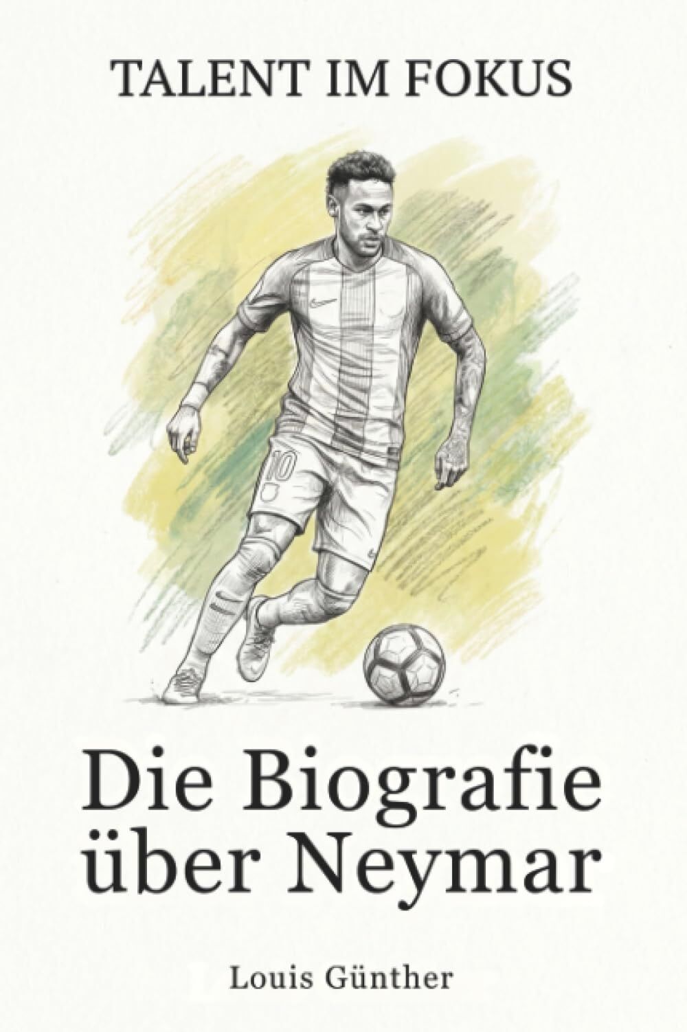 Die Biografie über Neymar