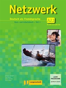 Netzwerk A2 in Teilbänden - Kurs- und Arbeitsbuch, Teil 1 mit 2 Audio-CDs und DVD: Deutsch als Fremdsprache