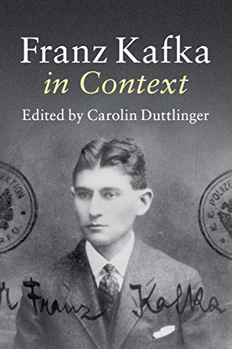 Franz Kafka in Context (Literature in Context)