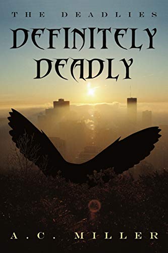 Definitely Deadly: The Deadlies