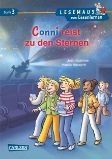 LESEMAUS zum Lesenlernen Stufe 3: Conni reist zu den Sternen