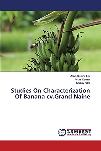 Studies On Characterization Of Banana cv.Grand Naine