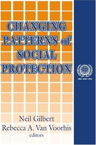 Changing Patterns of Social Protection (International Social Security)