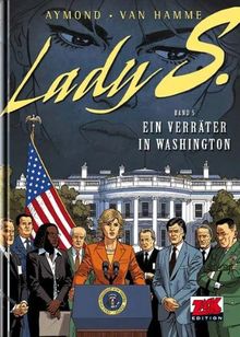 Lady S Band 5: Ein Verräter in Washington