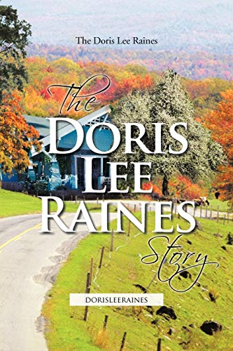 The Doris Lee Raines Story