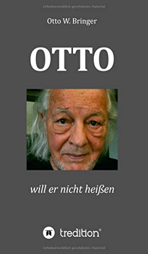 OTTO will er nicht heißen: weil es so altbacken klingt